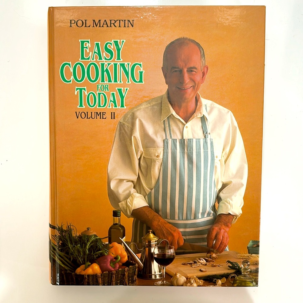 Pol Martin Easy Cooking For Today Cookbook Volume II